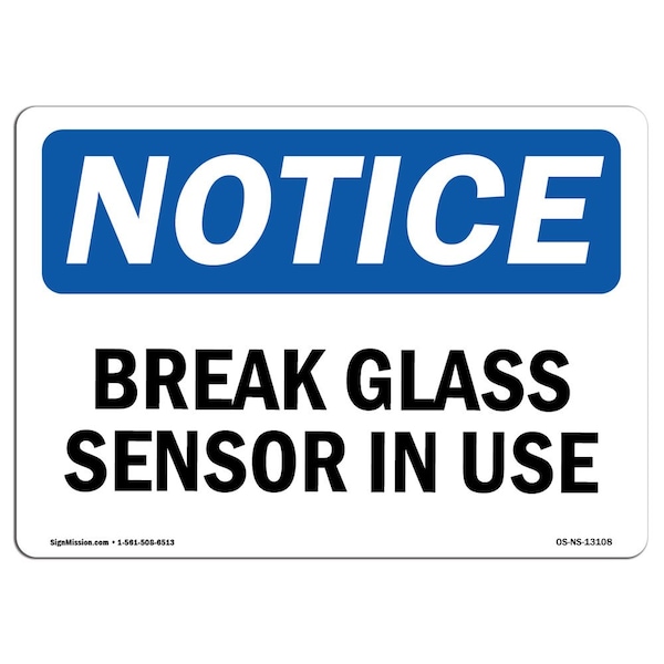 Safety Sign, OSHA Notice, 3.5" Height, Glass Break Sensor In Use Sign, Landscape, 10PK